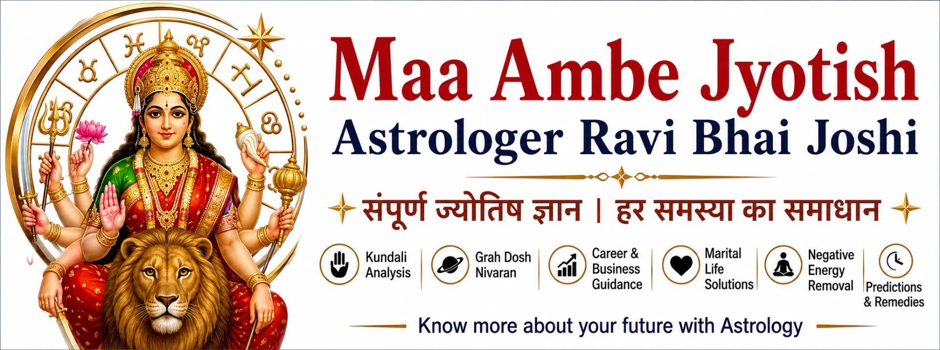 Maa Ambe Jyotish — Astrologer Ravi Bhai Joshi: Kundali analysis, grah dosh nivaran, career and business guidance, marital life solutions, predictions and remedies